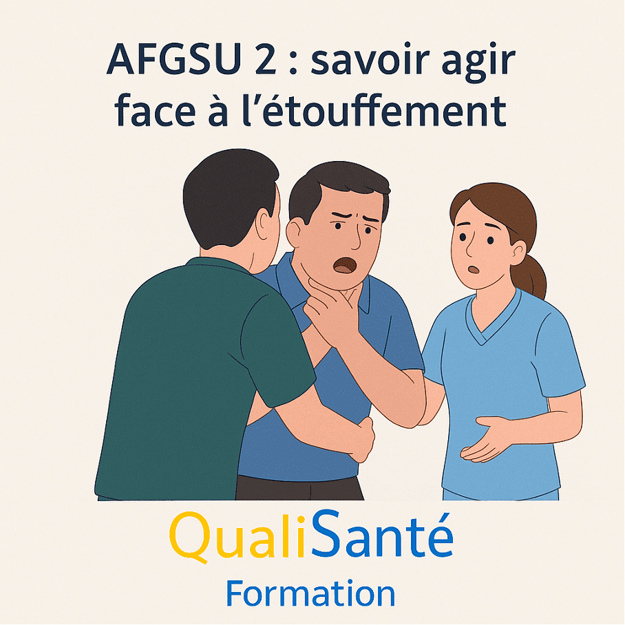 Formation AFGSU 2 :formation gestes d’urgence pour réagir face à un étouffement – QualiSanté Formation