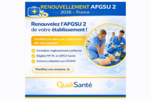 Renouvellement AFGSU 2 en établissement de santé – formation réglementaire pour les équipes soignantes avec QualiSanté