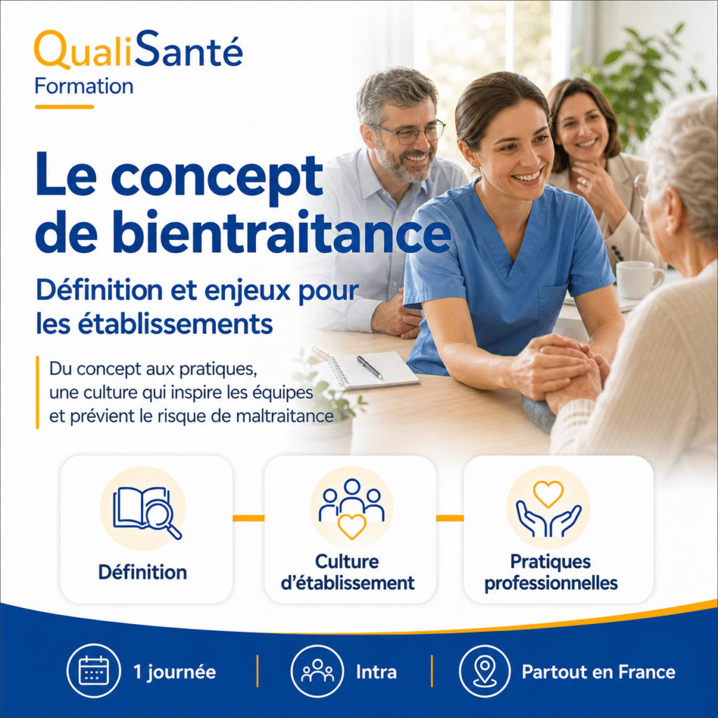 Le concept de bientraitance, montrant des professionnels accompagnant une personne âgée avec bienveillance, autour des notions de définition, culture d’établissement et pratiques professionnelles.